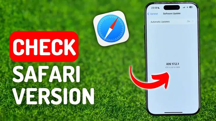 Cách Kiểm Tra Phiên Bản Safari Trên Iphone: Hướng Dẫn Chi Tiết Từ A-Z