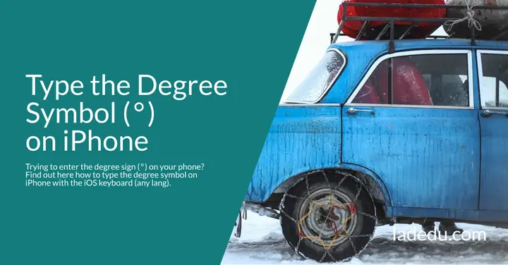 Cách Đánh Ký Hiệu Độ (° ) Trên Iphone: Hướng Dẫn Nhanh Và Chi Tiết