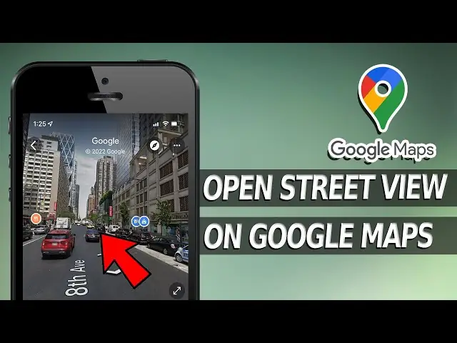 Cách Sử Dụng Google Maps Street View Trên Iphone Chi Tiết Nhất