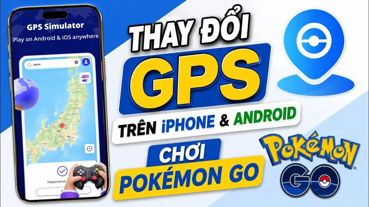 Cách Hack GPS Pokémon Go Trên Iphone: Hướng Dẫn Chi Tiết Và An Toàn Nhất 2025
