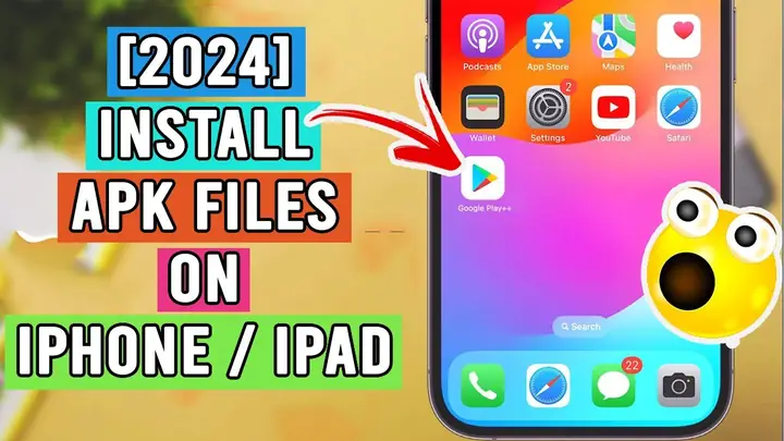 Hướng Dẫn Chi Tiết Cách Cài Đặt File APK Lên Iphone Mà Không Cần Jailbreak (2026)