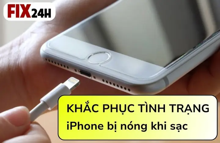 Iphone Bị Nóng Khi Sạc: Nguyên Nhân, Cách Khắc Phục An Toàn & Hiệu Quả
