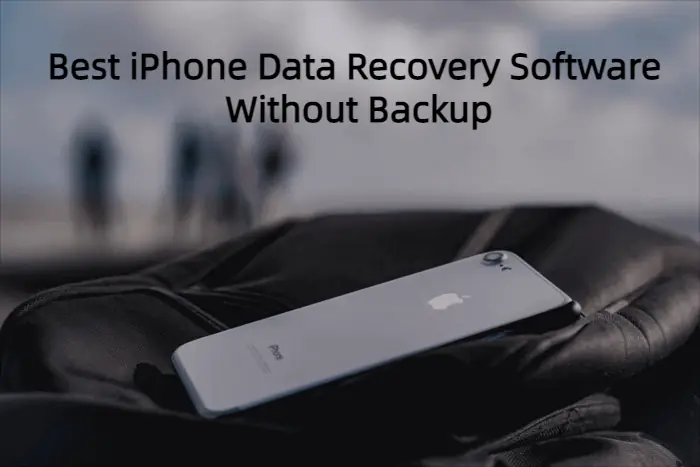 Iphone Data Recovery Without Backup: Khôi Phục Dữ Liệu Mất Trên Iphone Khi Không Có Bản Sao Lưu