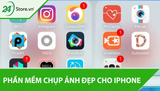 Top 15+ Ứng Dụng Chụp Ảnh Đẹp Cho Iphone: Miễn Phí, Nâng Tầm Ảnh Selfie & Sản Phẩm