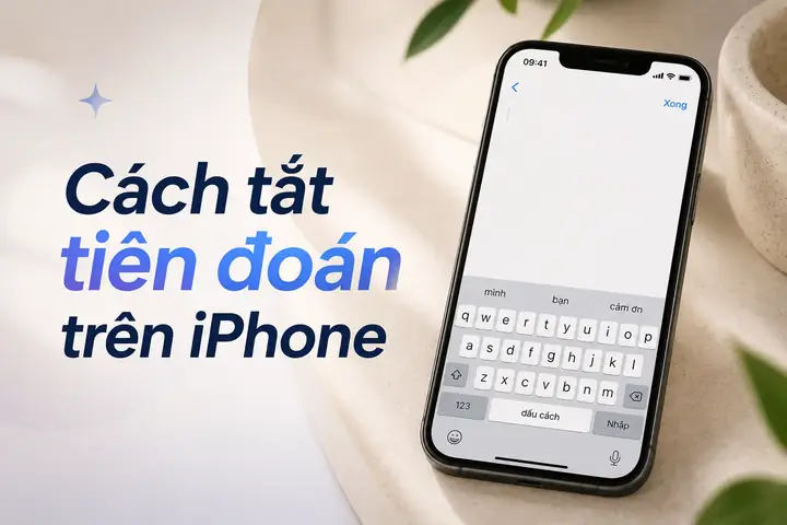 Cách Tắt Tính Năng Tiên Đoán Trên Iphone Đơn Giản Và Hiệu Quả